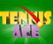 Tennis Ace